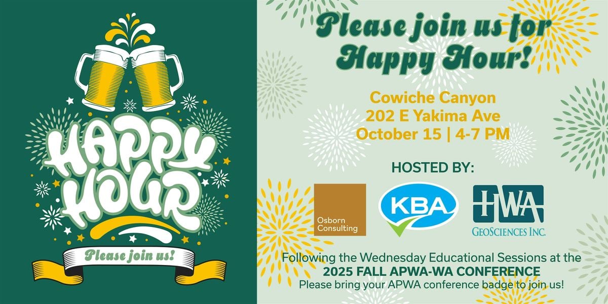 Happy Hour with Osborn Consulting, KBA, & HWA, 15 October | Event in Yakima | AllEvents