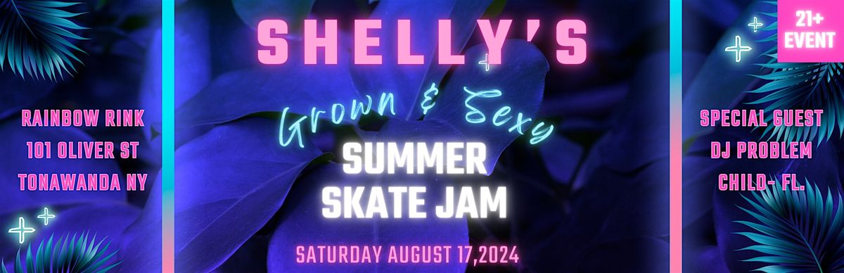 Shelly Summer  Skate Jam the Graduation Edition, 16 August | Event in North Tonawanda | AllEvents
