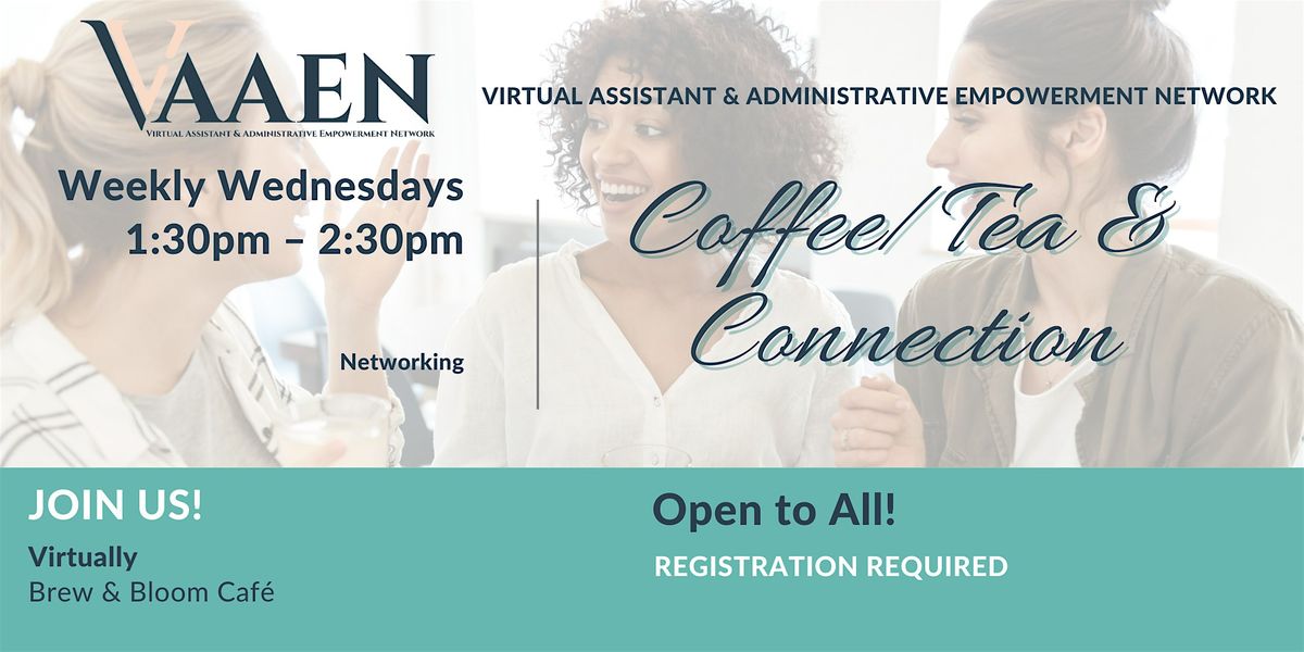 Virtual Assistant/ Administrative Professional Coffee/Tea & Connection | Online Event | AllEvents
