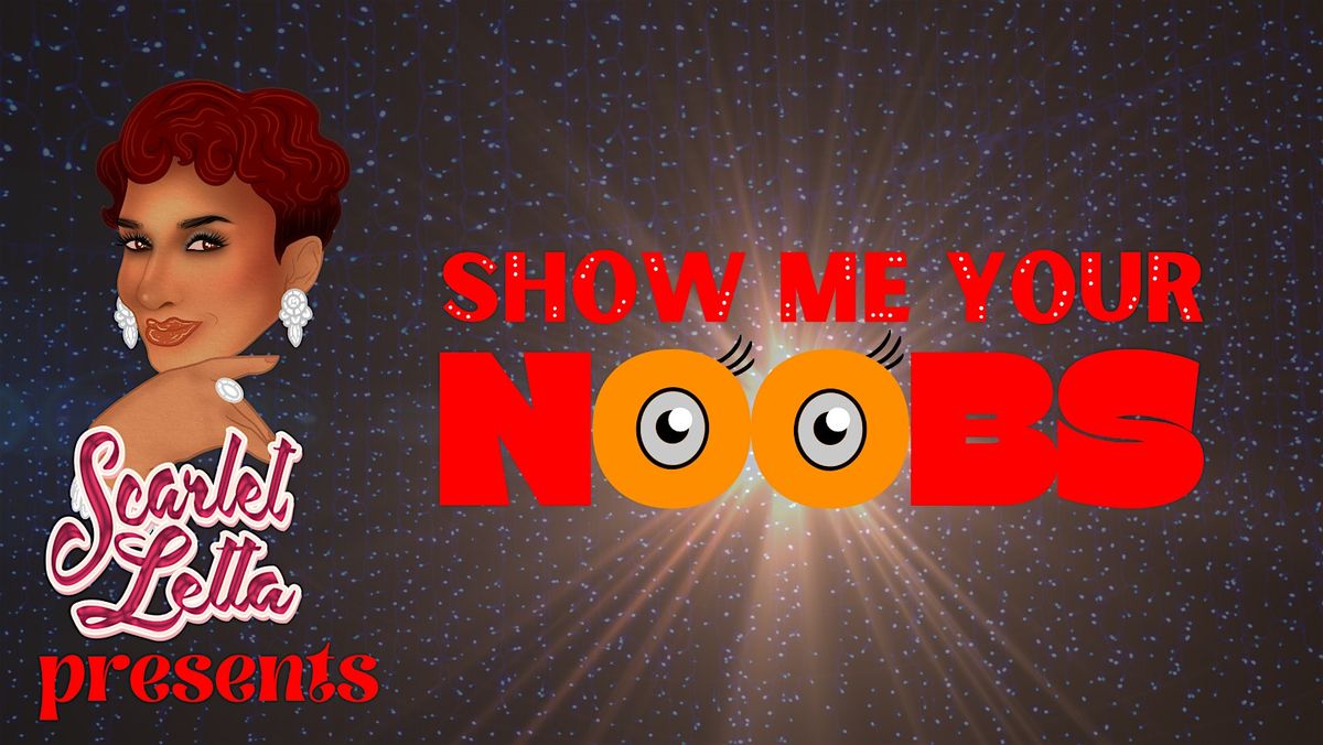 Show Me Your Noobs, 15 June | Event in New Orleans | AllEvents