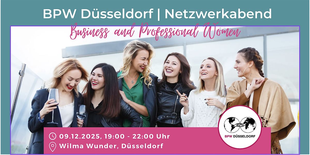 BPW Düsseldorf e.V.: Netzwerkabend im Dezember, 9 December | Event in Düsseldorf | AllEvents