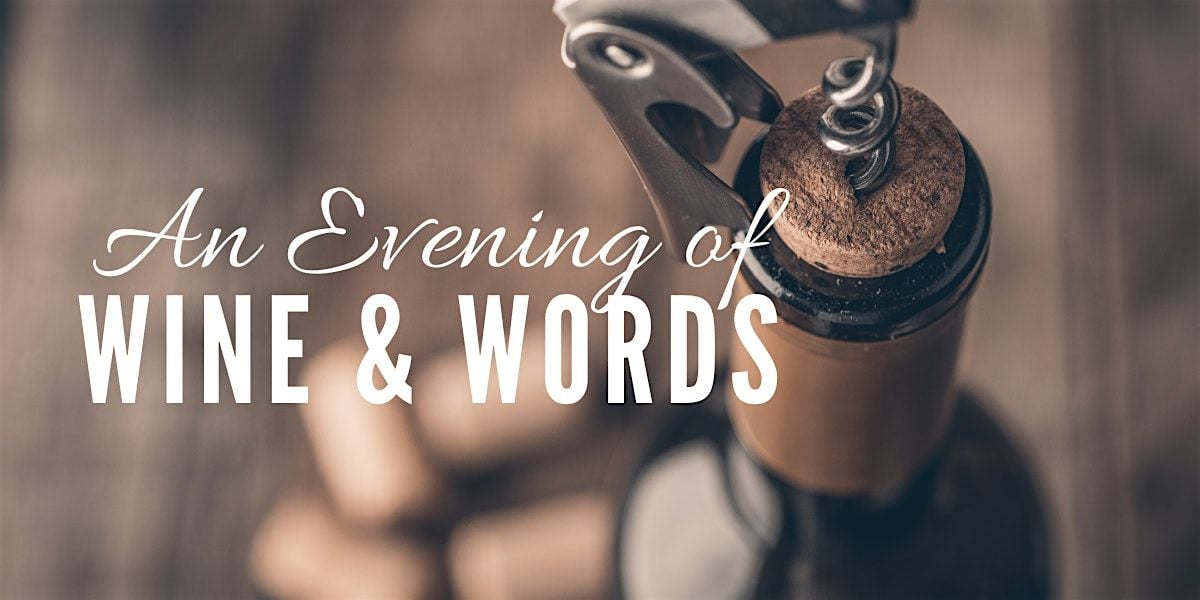An Evening of Wine & Words, 11 July | Event in West Columbia | AllEvents