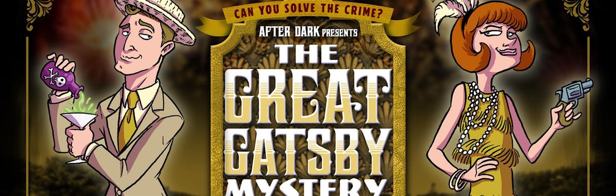 Great Gatsby M**der Mystery, 8 November | Event in Darwen | AllEvents