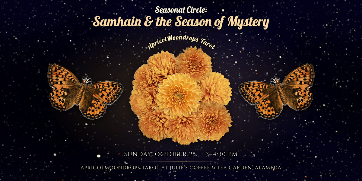 Seasonal Circle: Samhain & the Season of Mystery