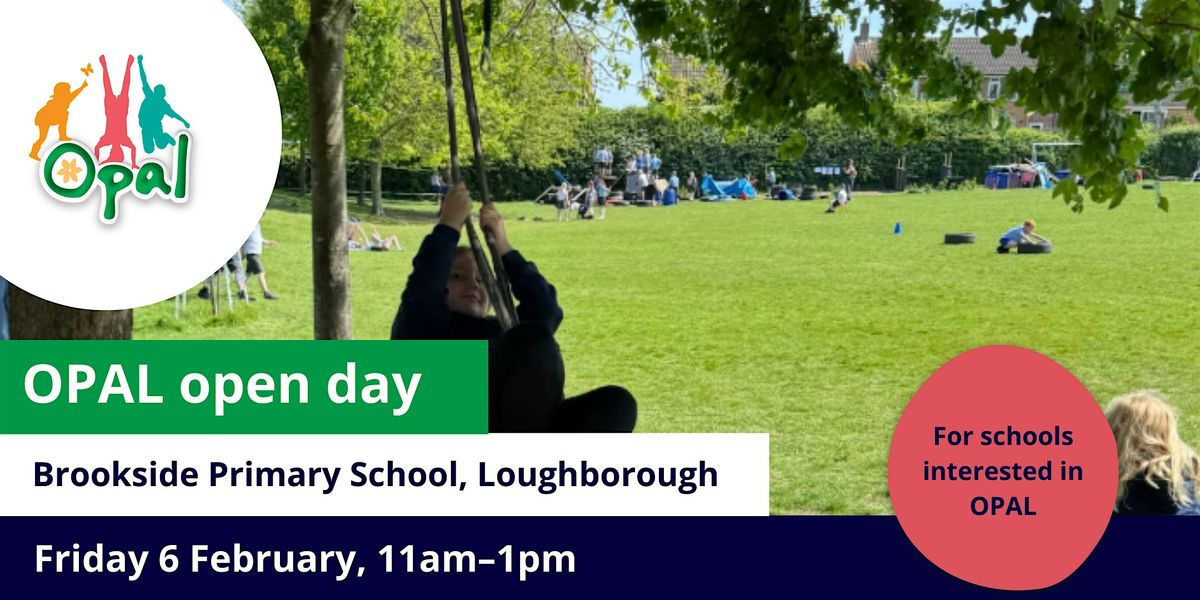 New interest schools: OPAL school visit - Brookside Primary School, 6 February | Event in East Leake | AllEvents