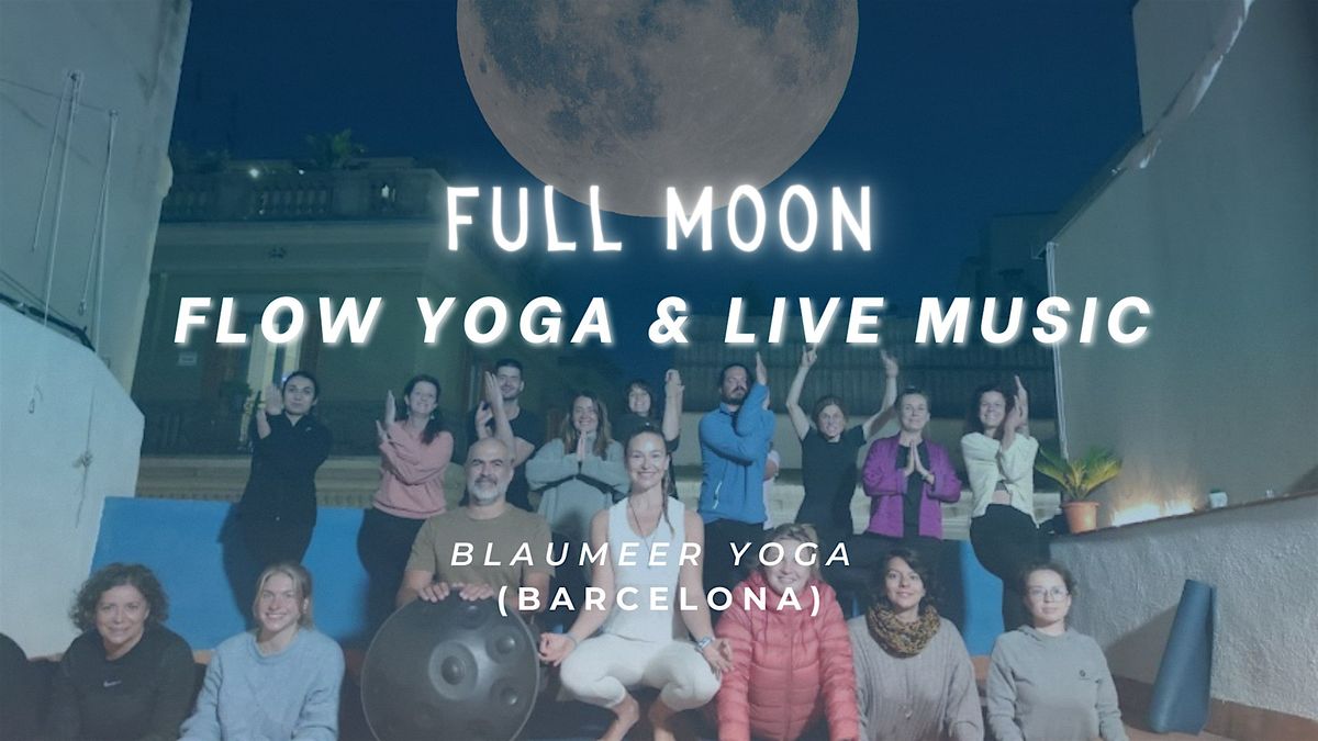 FULL MOON EVENT✨YOGA FLOW & Live Music, 8 September | Event in Barcelona | AllEvents