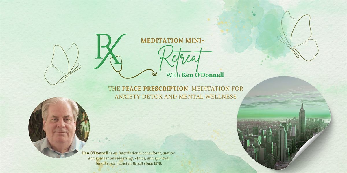 THE PEACE PRESCRIPTION: MEDITATION FOR ANXIETY DETOX AND MENTAL WELLNESS, 14 June | Event in New York | AllEvents