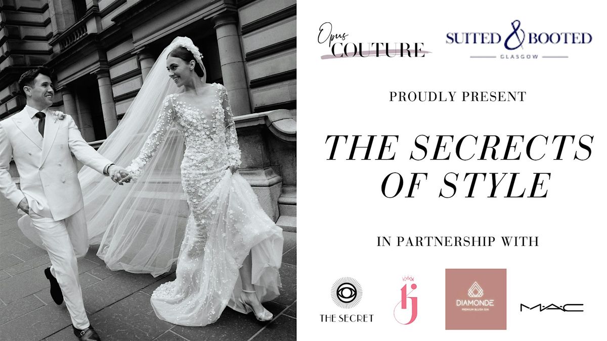 The Secrets of Style with Opus Couture and Suited and Booted, 21 August | Event in Glasgow | AllEvents