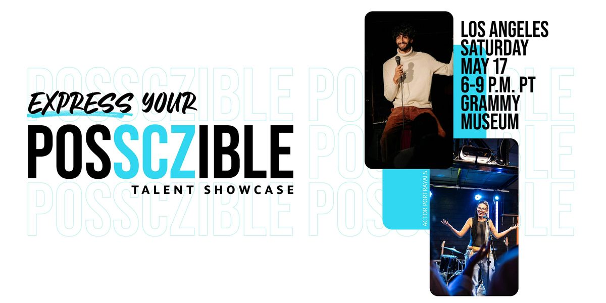 Express Your PosSCZible: Talent Showcase, 17 May | Event in Los Angeles | AllEvents