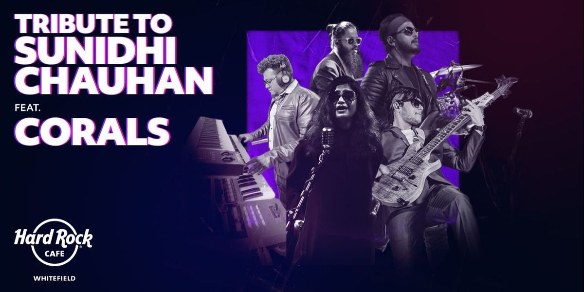 Tribute to Sunidhi Chauhan Ft. Corals, 30 August | Event in Bangalore | AllEvents