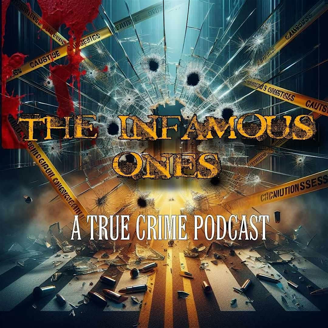 The Infamous Ones: A True Crime Podcast Meet & Greet, 14 June | Event in Atlanta | AllEvents