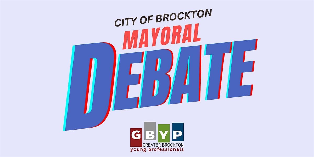 GBYP Mayoral Debate @ Venue 727, 9 September | Event in Brockton | AllEvents
