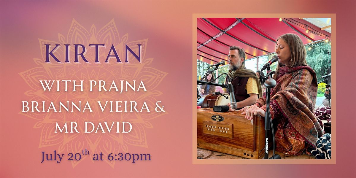 Kirtan with Prajna Brianna Vieira & Mr David, 20 July | Event in Berkeley | AllEvents