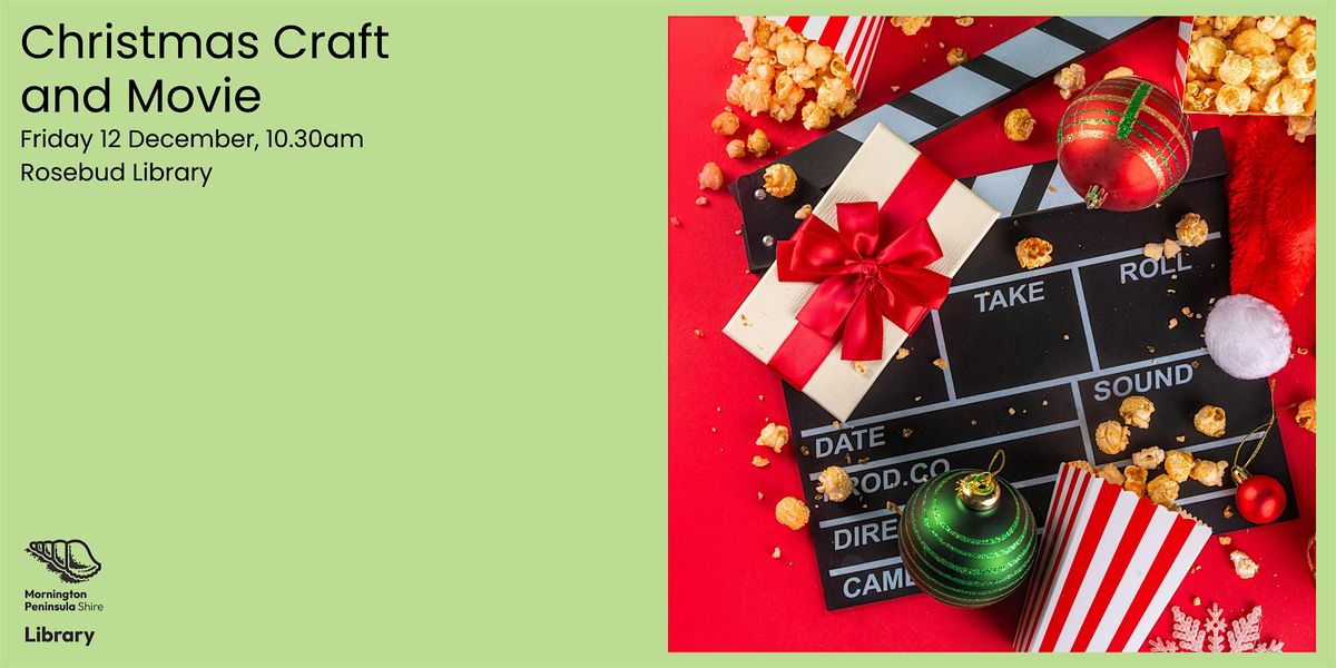Christmas Movie and Craft  - Rosebud Library, 12 December | Event in Rosebud | AllEvents