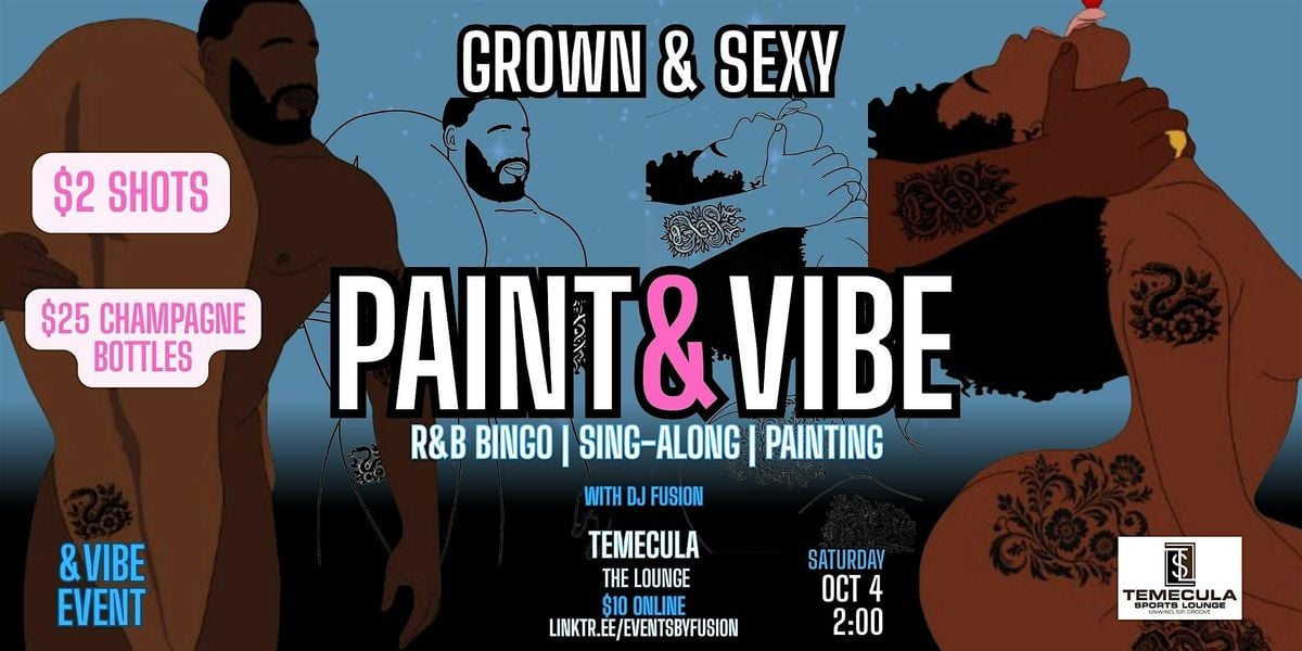 Paint & Vibe: R&B sing-along, Karaoke, and Sexy Paint n Sip, 4 October | Event in Temecula | AllEvents