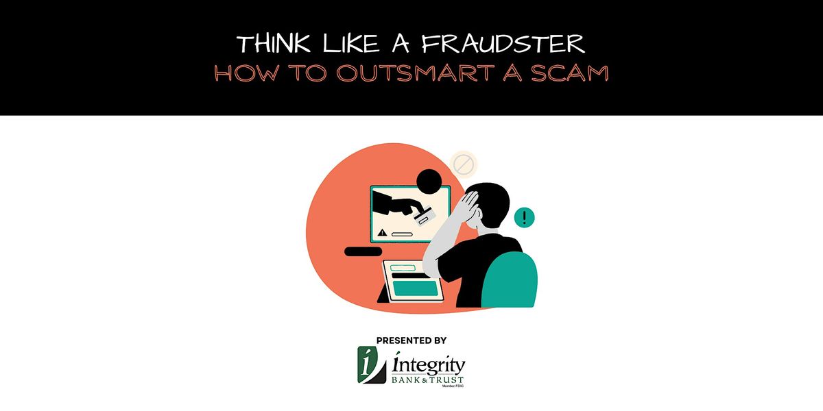 Think Like  A Fraudster, How to Outsmart a Scam, 23 October | Event in Colorado Springs | AllEvents