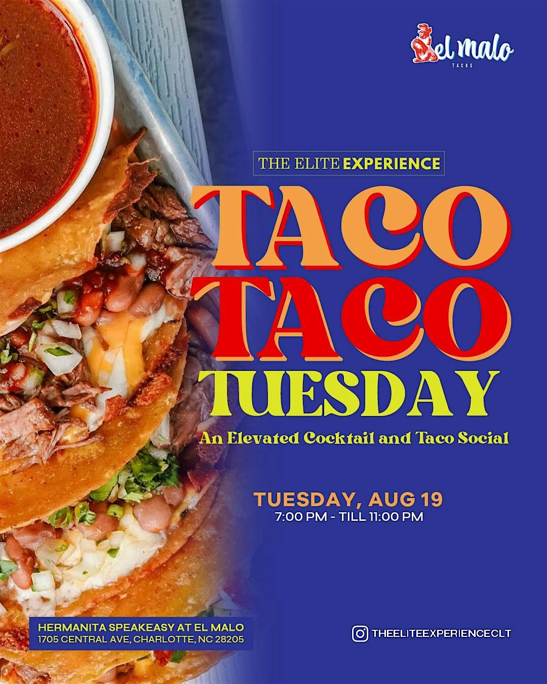 The Elite Experience Presents: TACO, TACO Tuesday @El Malo, 19 August | Event in Charlotte | AllEvents