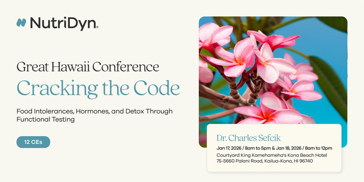 Great Hawaii Conference - Cracking the Code, 17 January | Event in Kailua-Kona | AllEvents