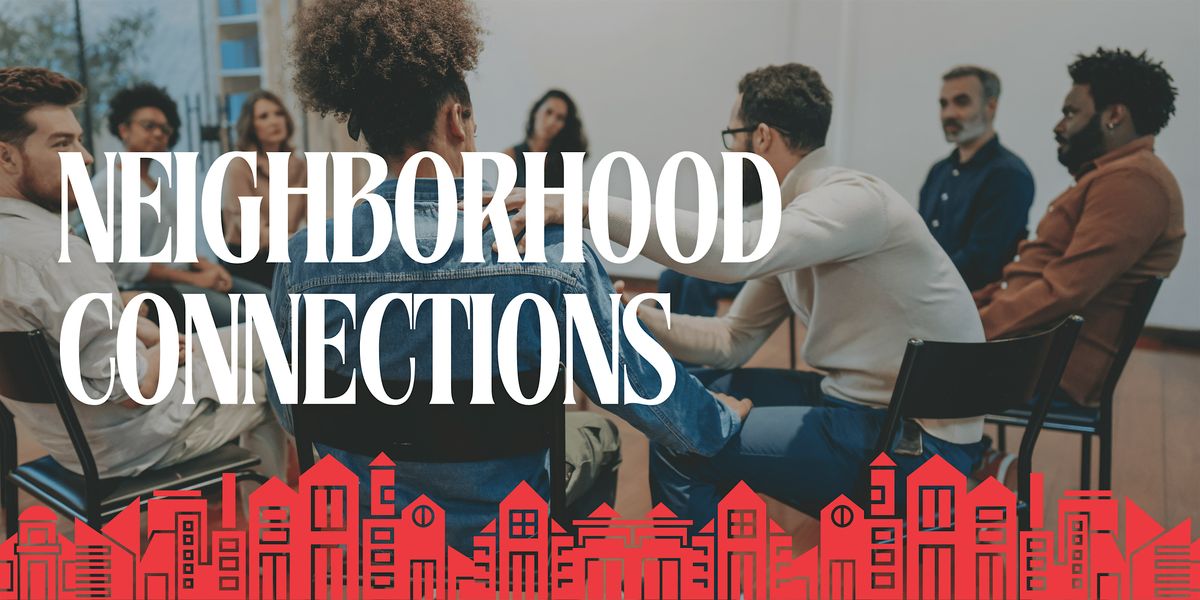 Neighborhood Connections | Event in Bedford | AllEvents
