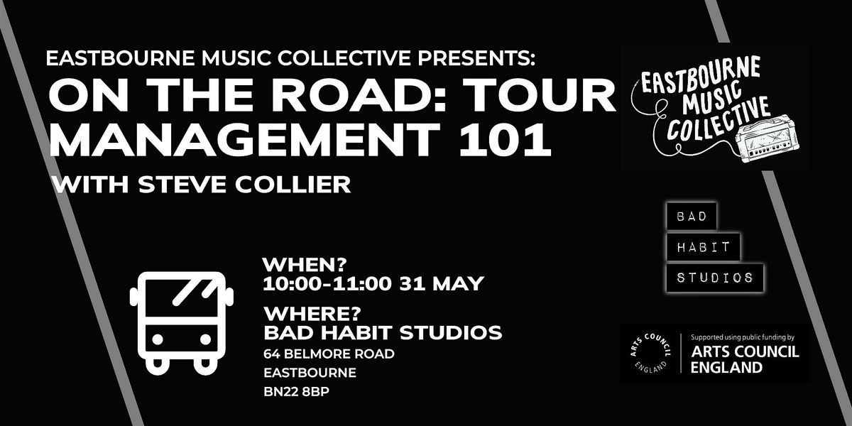 EMC Workshops: On The Road: Tour Management 101, 31 May | Event in Eastbourne | AllEvents