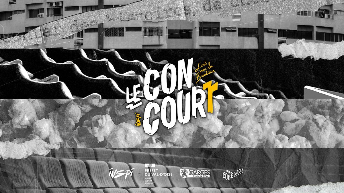 VENDREDI 4/07 - JOUR 4 DU CONCOURT : PROJECTIONS DE NOS LAURÉATS, 4 July | Event in Garges-lès-Gonesse | AllEvents