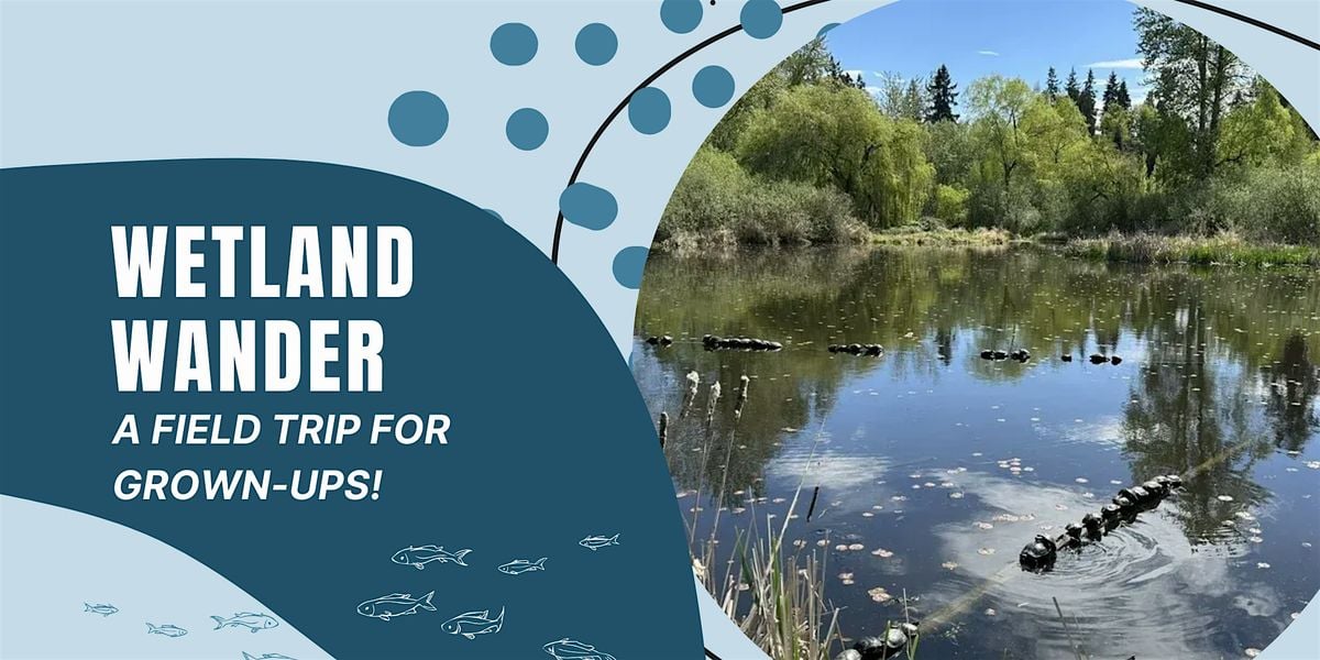 Wetland Wander at Juanita Bay Park - July 31st, 31 July | Event in Kirkland | AllEvents
