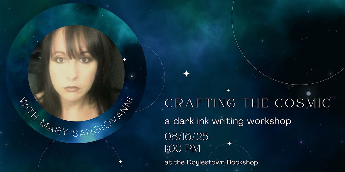 Crafting the Cosmic with Mary SanGiovanni, 16 August | Event in Doylestown | AllEvents