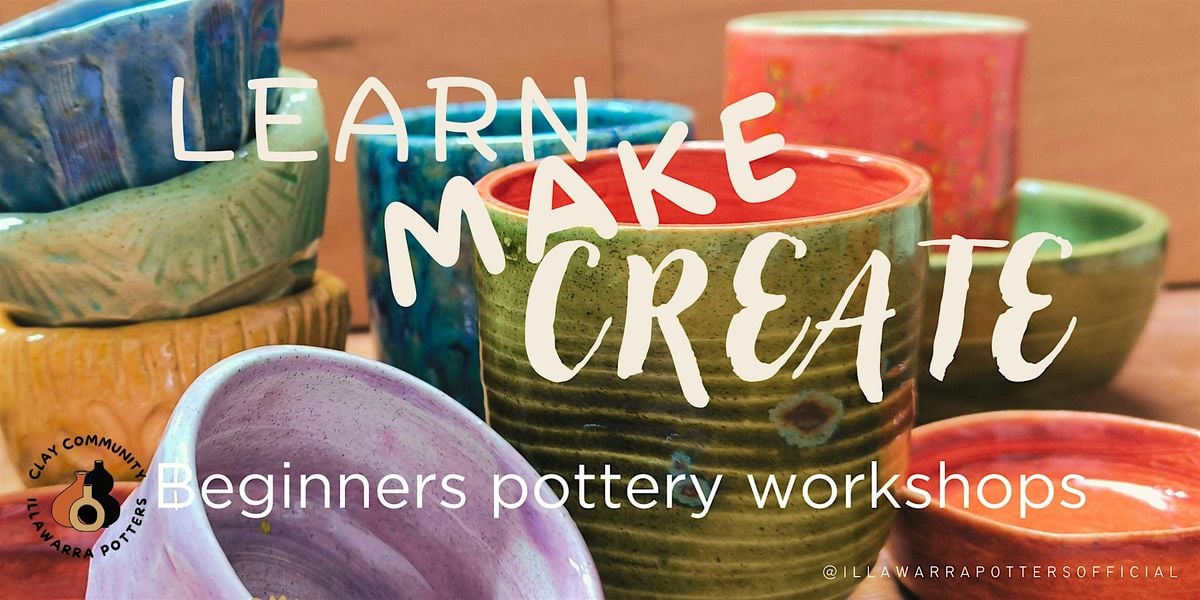 Learn Make Create  Pottery Workshops for Beginners, 18 October | Event in Wollongong | AllEvents