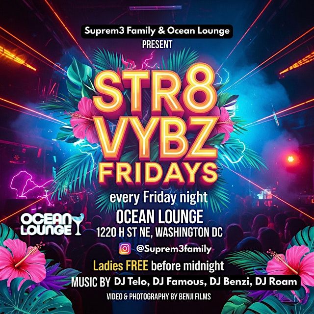 STR8 VYBZ FRIDAYS | Event in Washington | AllEvents