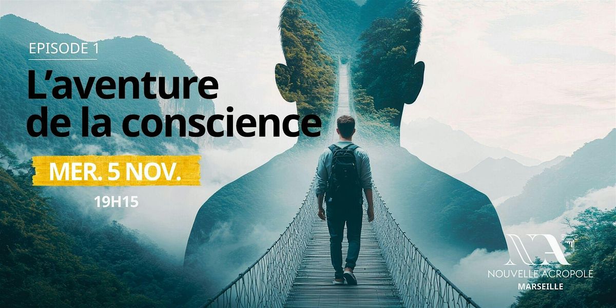 L’aventure de la conscience, 5 November | Event in Marseille | AllEvents