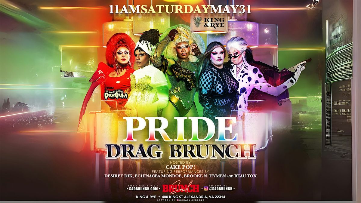 PRIDE Drag Brunch at King & Rye, 31 May | Event in Alexandria | AllEvents