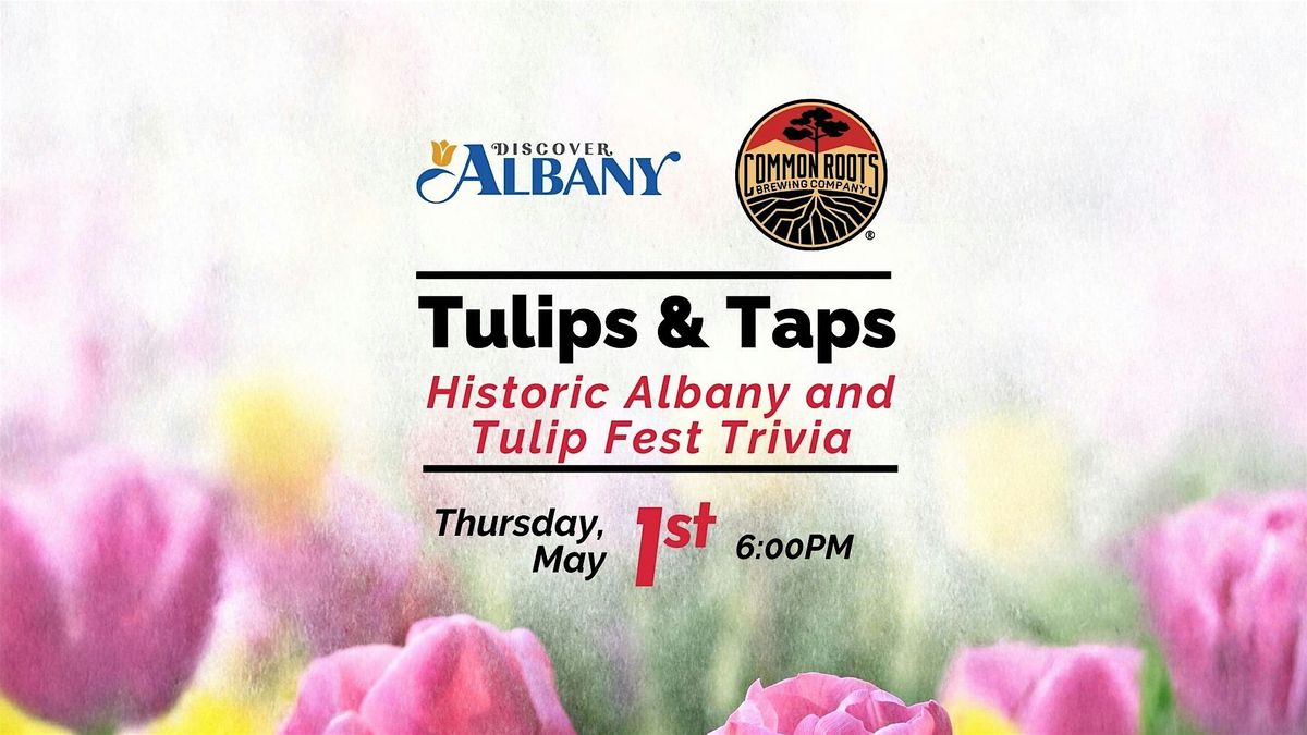 Albany History Trivia Night: Tulips and Taps, 1 May | Event in Albany | AllEvents