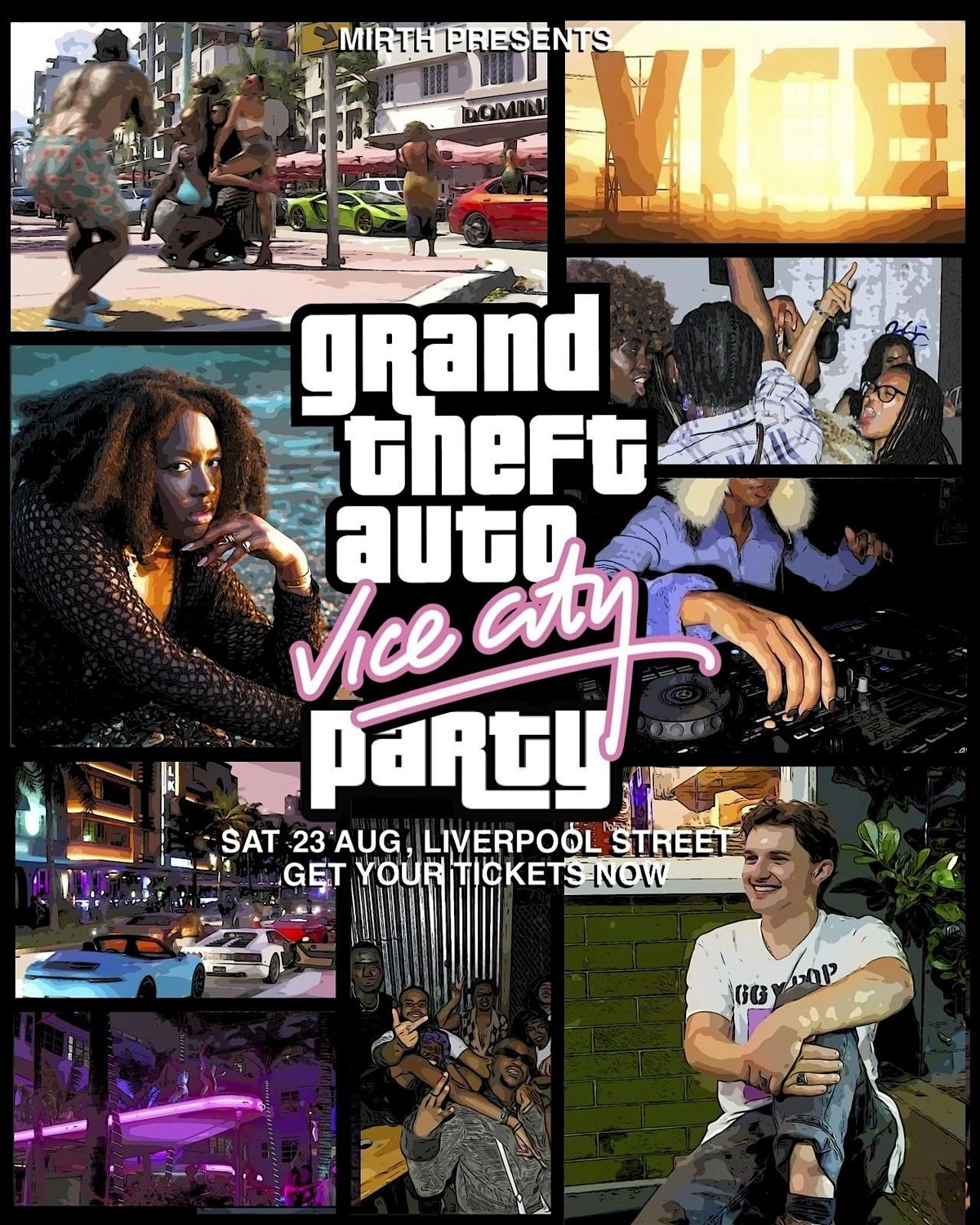 Mirth’s GRAND THEFT AUTO Vice City Party, 23 August | Event in London | AllEvents