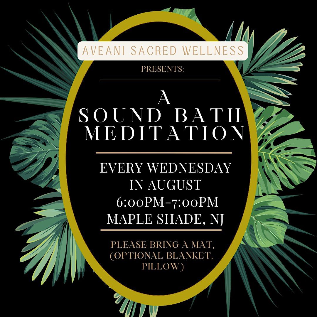 Sound Bath Meditation, 6 August | Event in Maple Shade | AllEvents