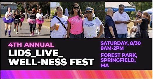 4th Annual Lids _Live_Well-NESS FEST, 30 August | Event in Springfield | AllEvents