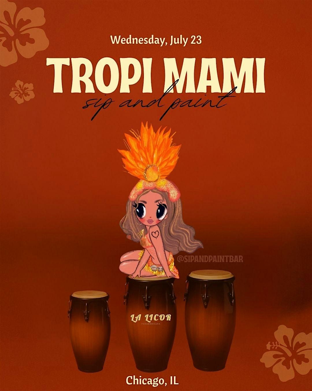 Tropi Mami Sip and Paint, 23 July | Event in Chicago | AllEvents