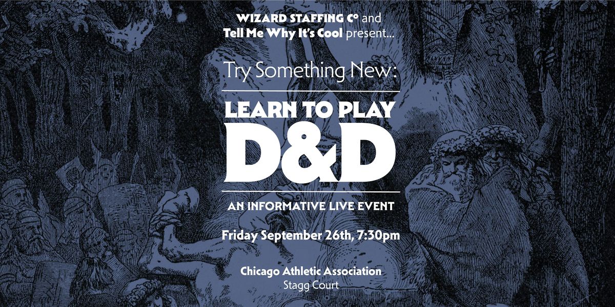 Try Something New: Learn to Play D&D! | Event in Chicago | AllEvents