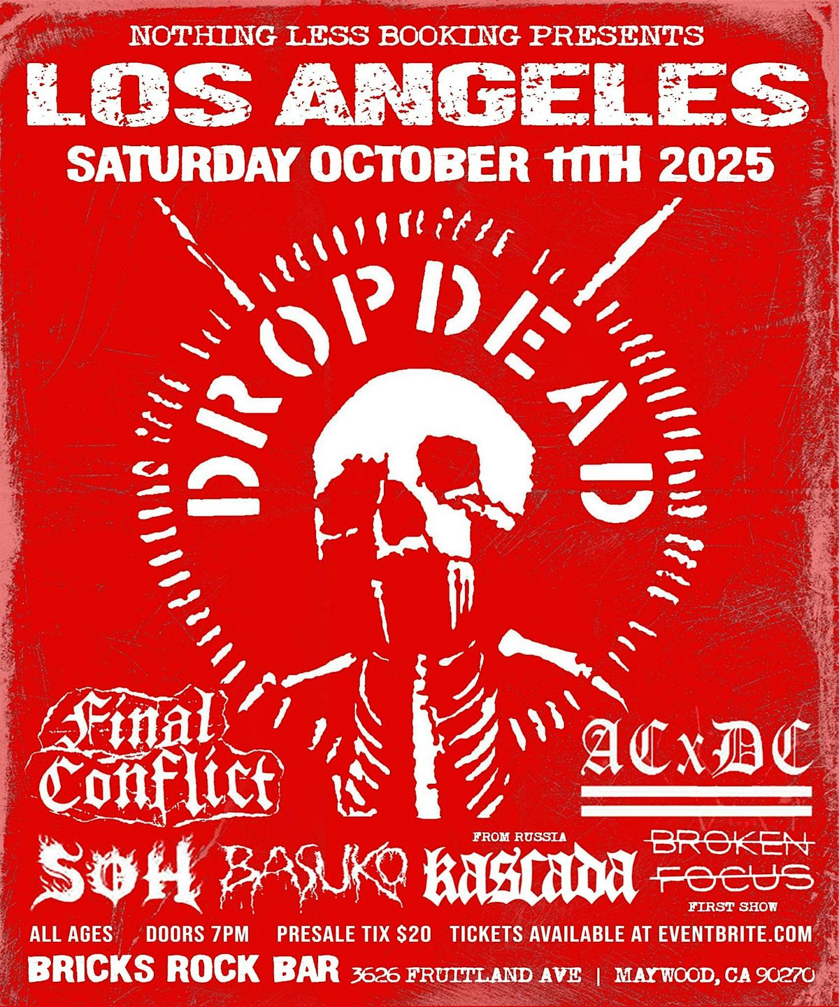 DROP DEAD | FINAL CONFLICT | ACXDC @ BRICKS ROCK BAR - MAYWOOD LOS ANGELES, 11 October | Event in Maywood