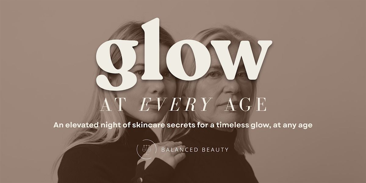 Glow At Every Age, 21 October | Event in Farmington | AllEvents
