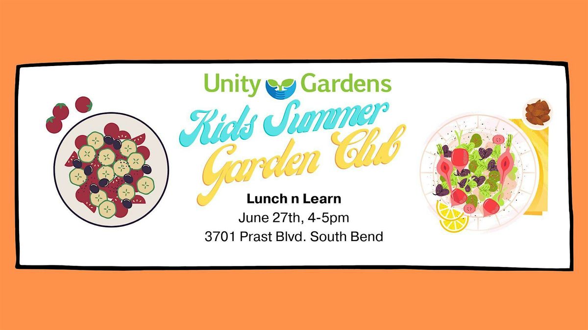 Kids Summer Garden Club: Lunch n Learn, 27 June | Event in South Bend | AllEvents