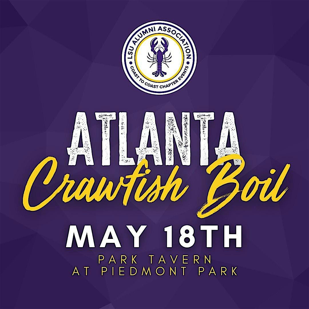 2025 LSU Atlanta Crawfish Boil, 18 May | Event in Atlanta | AllEvents