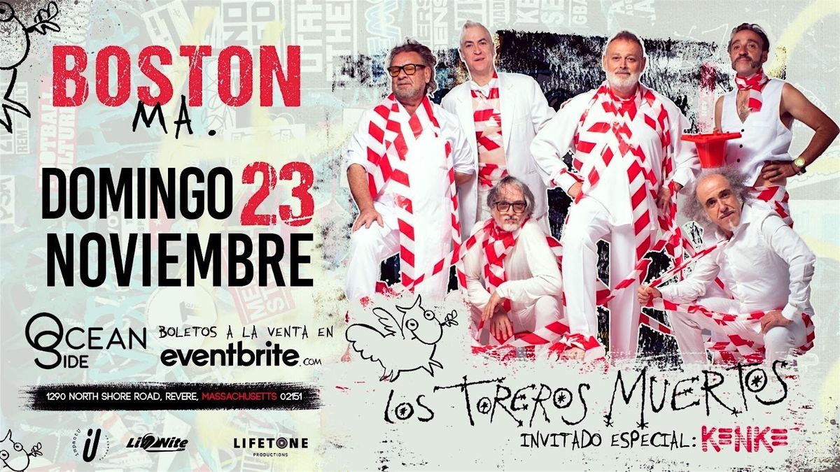 LOS TOREROS MUERTOS 2025 & KENKE, 23 November | Event in Revere | AllEvents