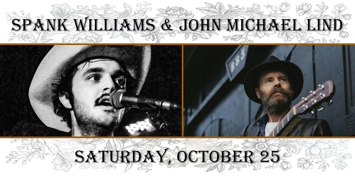 Spank Williams and John Michael Lind, 25 October | Event in Toronto | AllEvents
