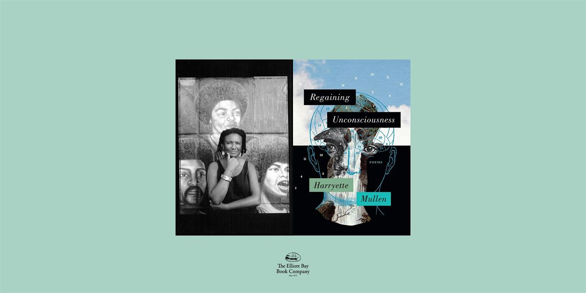 Harryette Mullen, REGAINING UNCONSCIOUSNESS: POEMS | Event in Seattle | AllEvents