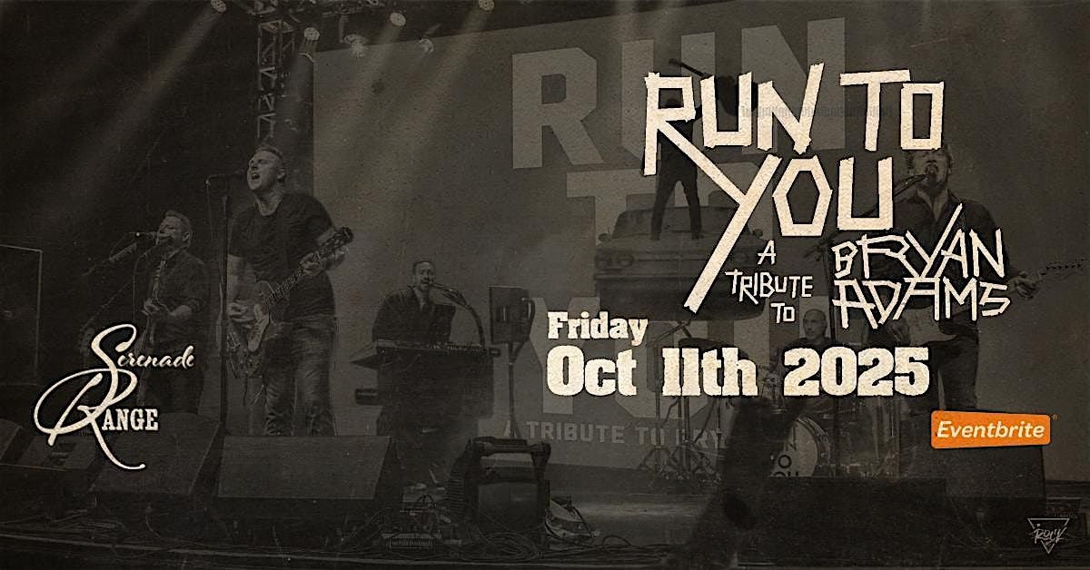 Run to You tribute to Bryan Adams at Serenade Range, 11 October | Event in Whitehouse | AllEvents