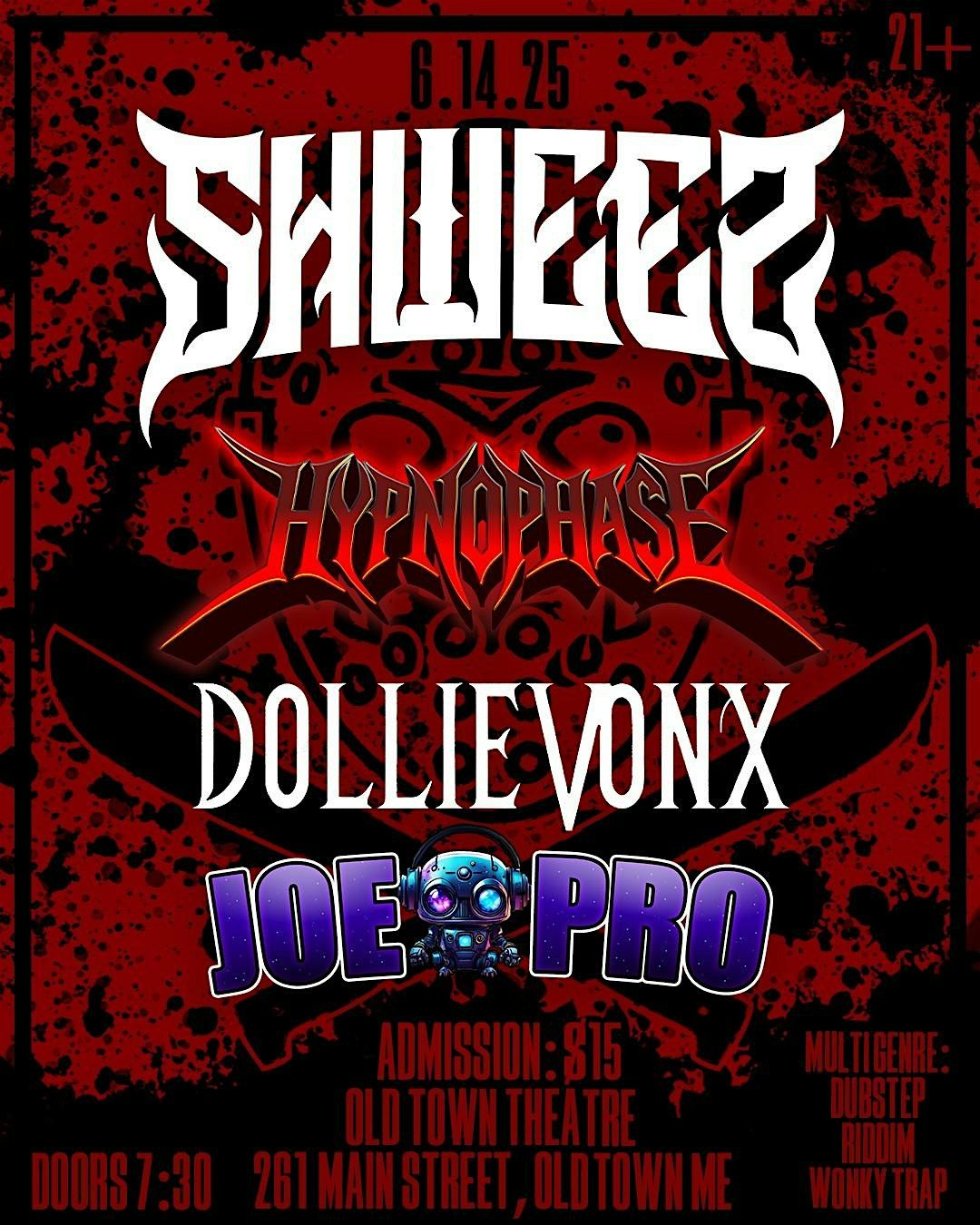 SHWEEZ, HYPNOPHASE, DollieVonX, & JoePro, 14 June | Event in Old Town | AllEvents