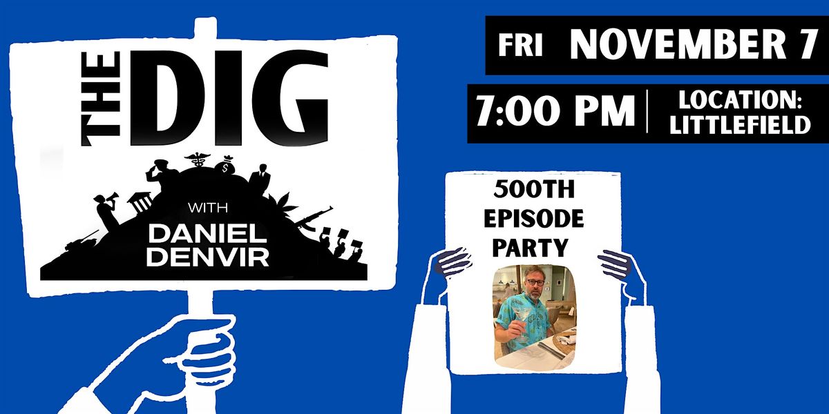 Dig 500th Episode Party, 7 November | Event in Brooklyn | AllEvents