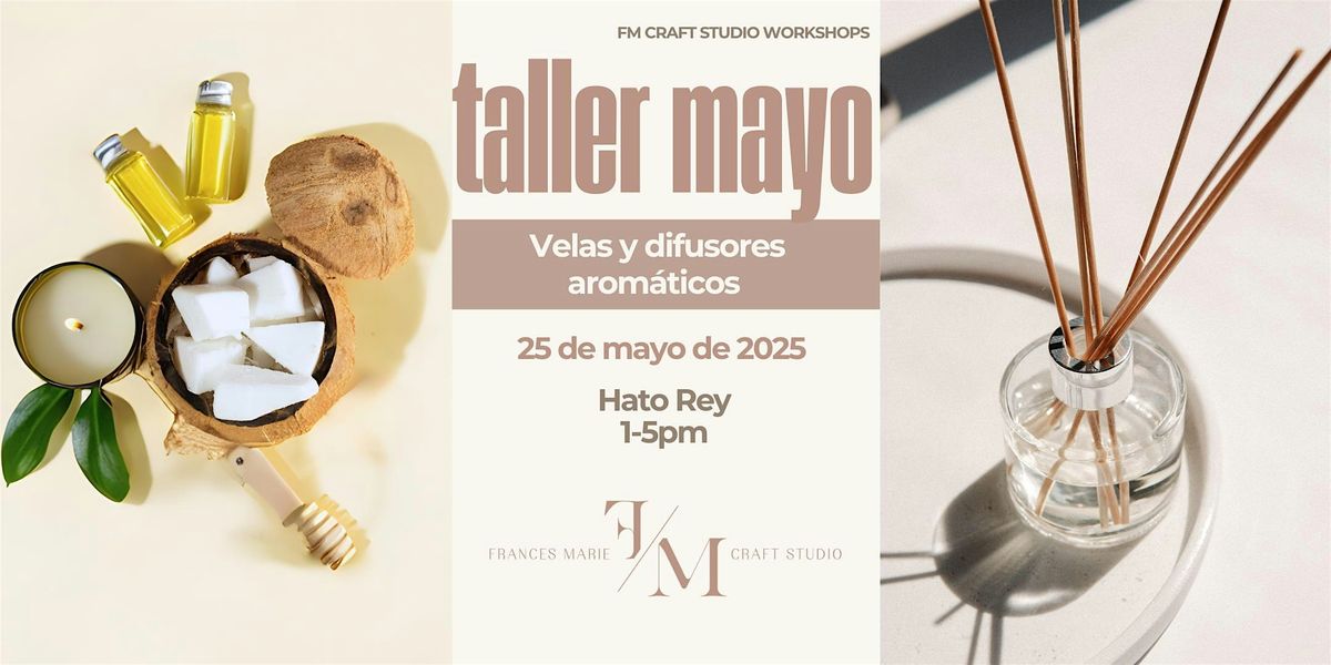 Taller velas y difusores aromáticos (Mayo 25), 25 May | Event in San Juan | AllEvents