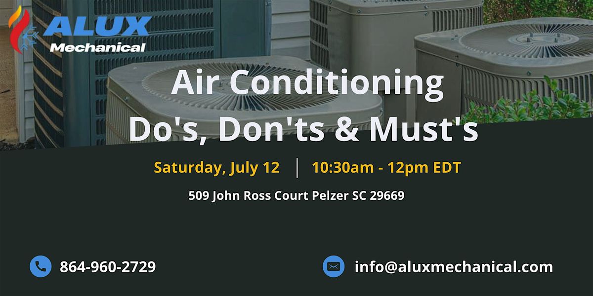 Air Conditioning Do's, Don'ts & Must's, 12 July | Event in Pelzer | AllEvents