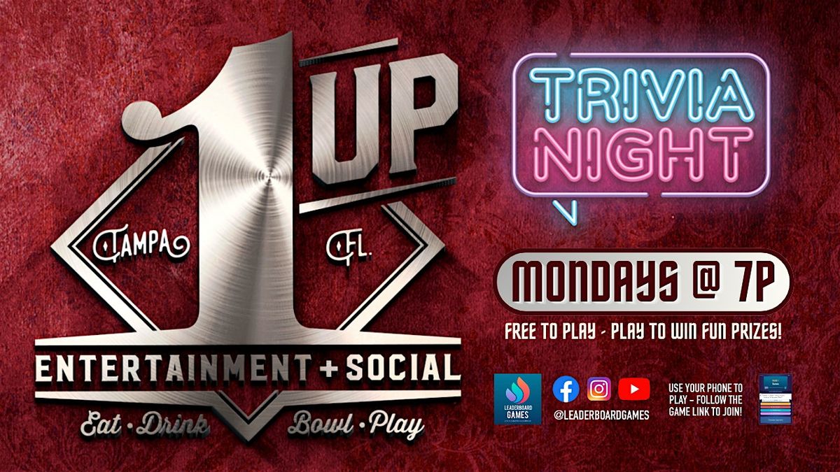 Trivia Night | 1UP Entertainment + Social - Tampa FL - MON 7p | Event in Tampa | AllEvents